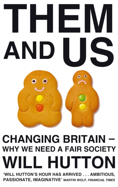 Them And Us : Changing Britain - Why We Need a Fair Society, EPUB eBook
