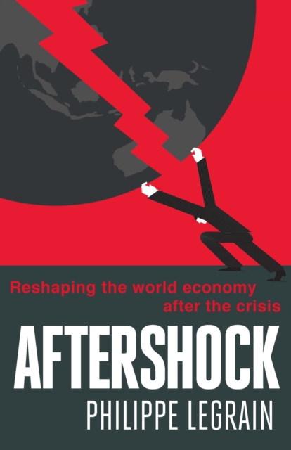 Aftershock : Reshaping the World Economy after the Crisis, EPUB eBook