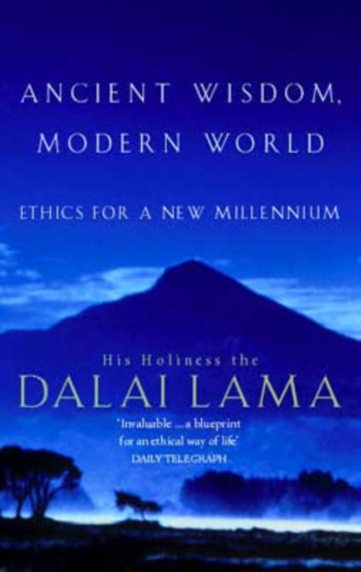 Ancient Wisdom, Modern World : Ethics for the New Millennium, EPUB eBook