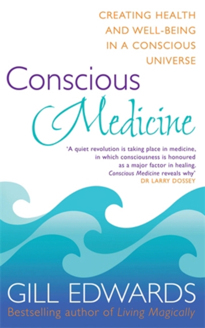 Conscious Medicine : A radical new approach to creating health and well-being, EPUB eBook