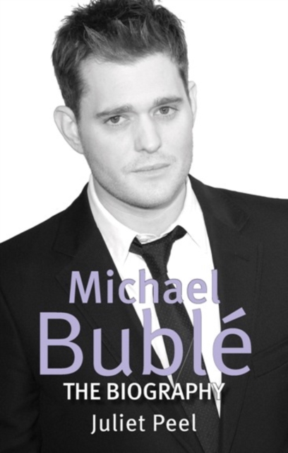 Michael Buble : The biography, EPUB eBook