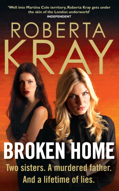 Broken Home : Two sisters. A murdered father. And a lifetime of lies, EPUB eBook