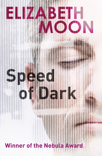 Speed Of Dark : Winner of the Nebula Award, EPUB eBook