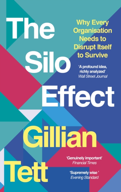 The Silo Effect : Why putting everything in its place isn't such a bright idea, EPUB eBook