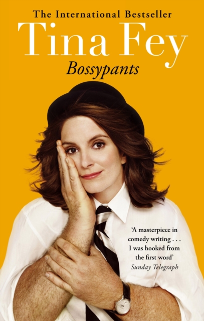 Bossypants : The hilarious bestselling memoir from Hollywood comedian and actress, EPUB eBook