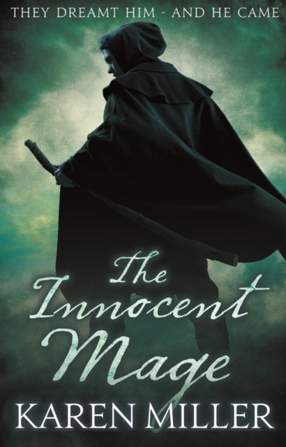 The Innocent Mage : Kingmaker, Kingbreaker: Book 1, EPUB eBook
