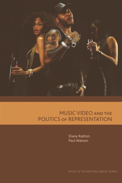 Music Video and the Politics of Representation, Paperback / softback Book