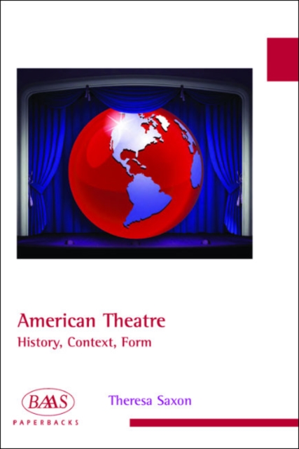 American Theatre : History, Context, Form, EPUB eBook