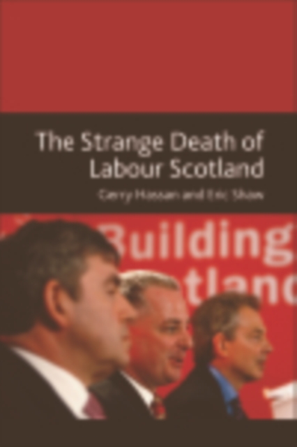 The Strange Death of Labour Scotland, EPUB eBook