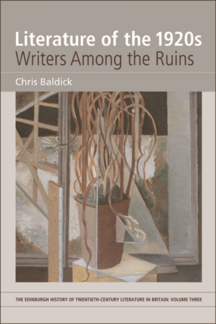 Literature of the 1920s: Writers Among the Ruins : Volume 3, EPUB eBook