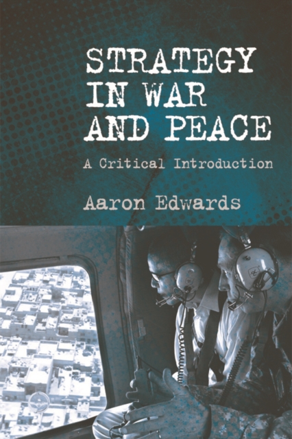 Strategy in War and Peace : A Critical Introduction, EPUB eBook