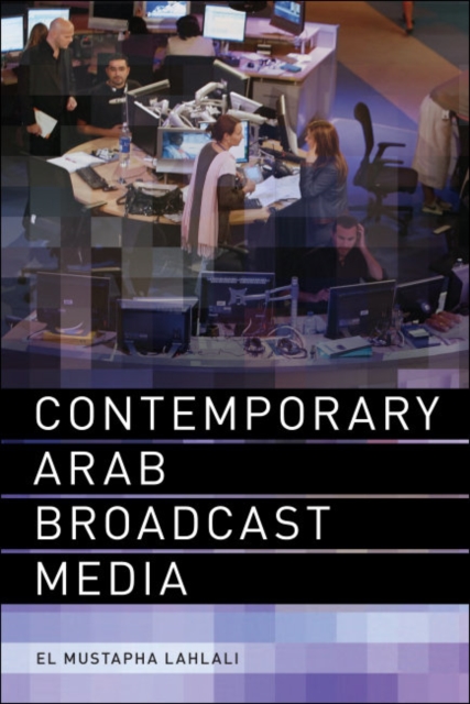 Contemporary Arab Broadcast Media, EPUB eBook