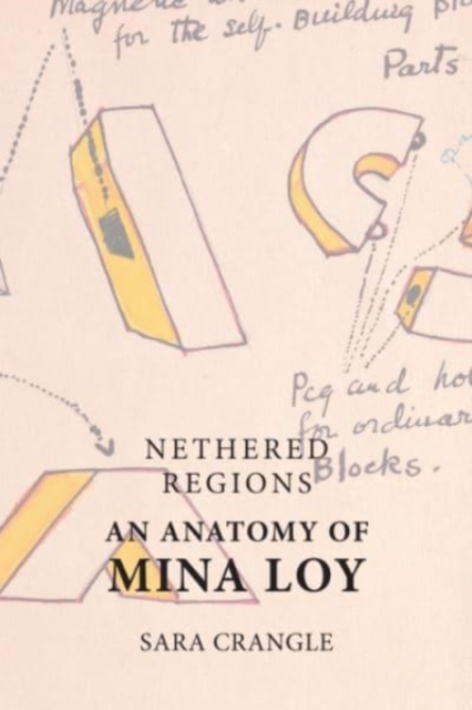 Mina Loy : Anatomy of a Sacrificial Satirist, Hardback Book