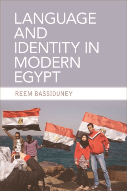 Language and Identity in Modern Egypt, EPUB eBook