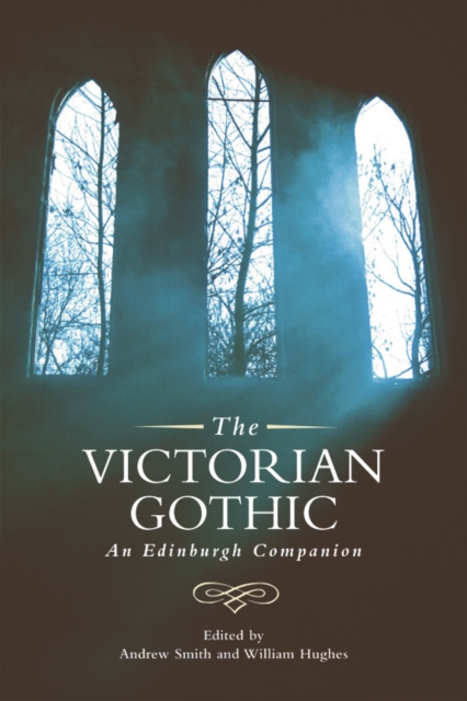 The Victorian Gothic : An Edinburgh Companion, Paperback / softback Book
