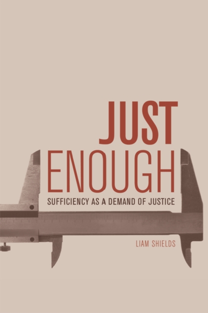 Just Enough : Sufficiency as a Demand of Justice, EPUB eBook