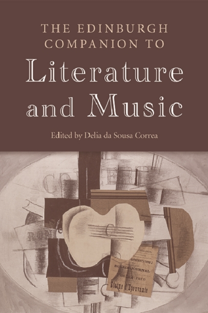 The Edinburgh Companion to Literature and Music, Hardback Book