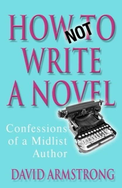 How Not to Write a Novel, EPUB eBook