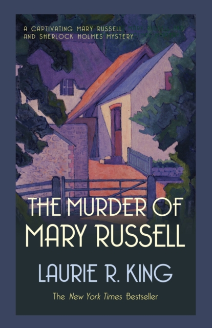 The Murder of Mary Russell : A thrilling mystery for Mary Russell and Sherlock Holmes, Paperback / softback Book