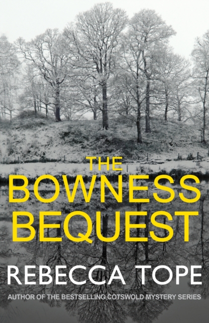The Bowness Bequest : The compelling English cosy crime series, Paperback / softback Book