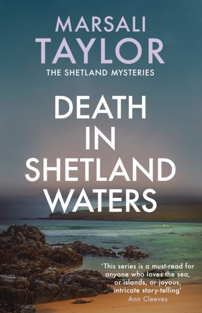Death in Shetland Waters : The compelling murder mystery series, Paperback / softback Book