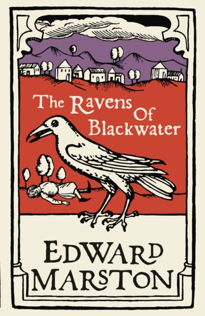 The Ravens of Blackwater : An arresting medieval mystery from the bestselling author, Paperback / softback Book