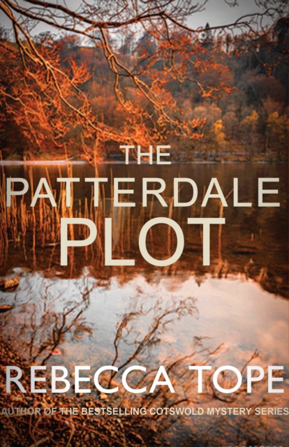 The Patterdale Plot : The enthralling English cosy crime series, Paperback / softback Book