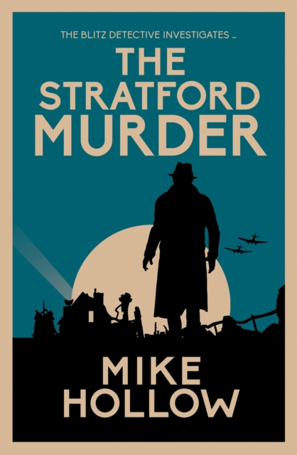 The Stratford Murder : The intriguing wartime murder mystery, Paperback / softback Book