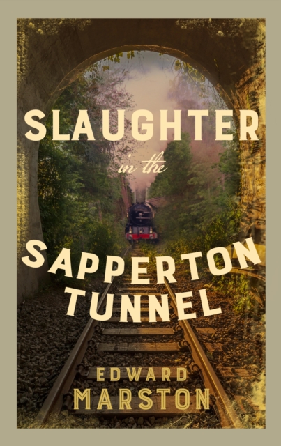 Slaughter in the Sapperton Tunnel, EPUB eBook