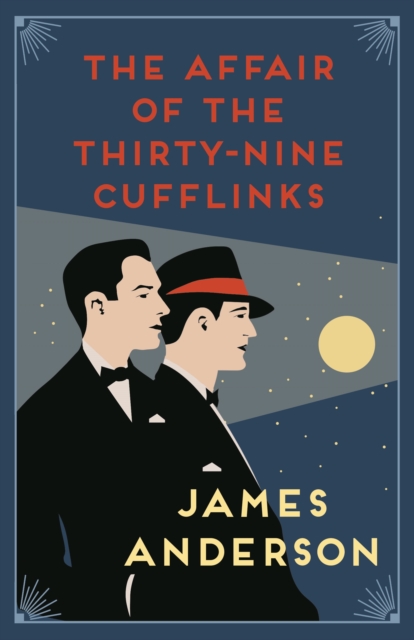 The Affair of the Thirty-Nine Cufflinks : A delightfully quirky murder mystery in the great tradition of Agatha Christie, Paperback / softback Book