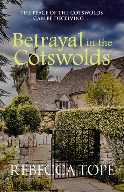 Betrayal in the Cotswolds : The enthralling cosy crime series, Paperback / softback Book
