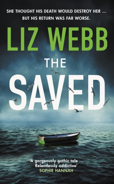 The Saved : Secrets, lies and bodies wash up on remote Scottish shores, Hardback Book