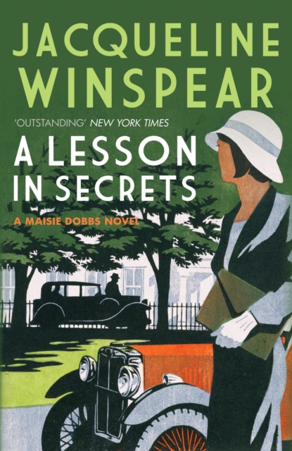 A Lesson in Secrets : Sleuth Maisie faces subterfuge and the legacy of the Great War, Paperback / softback Book