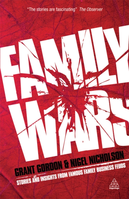 Family Wars : Stories and Insights from Famous Family Business Feuds, EPUB eBook