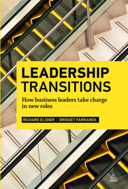 Leadership Transitions : How Business Leaders Take Charge in New Roles, EPUB eBook