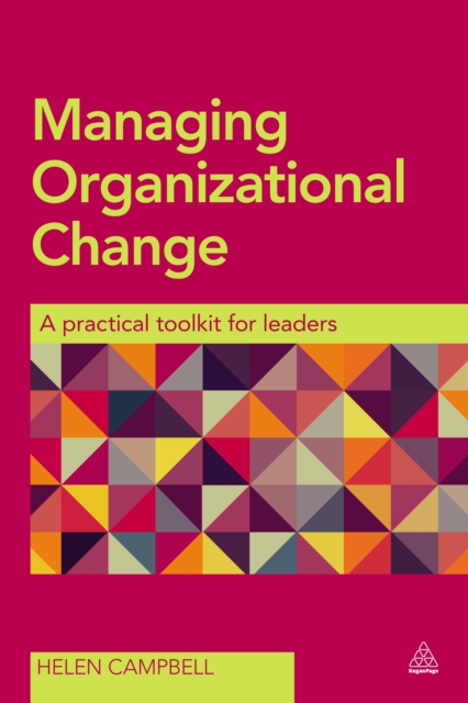 Managing Organizational Change : A Practical Toolkit for Leaders, EPUB eBook
