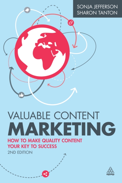 Valuable Content Marketing : How to Make Quality Content Your Key to Success, EPUB eBook