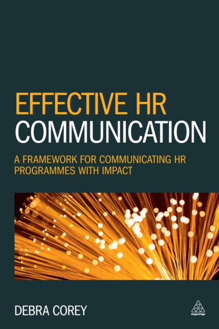 Effective HR Communication : A Framework for Communicating HR Programmes with Impact, EPUB eBook