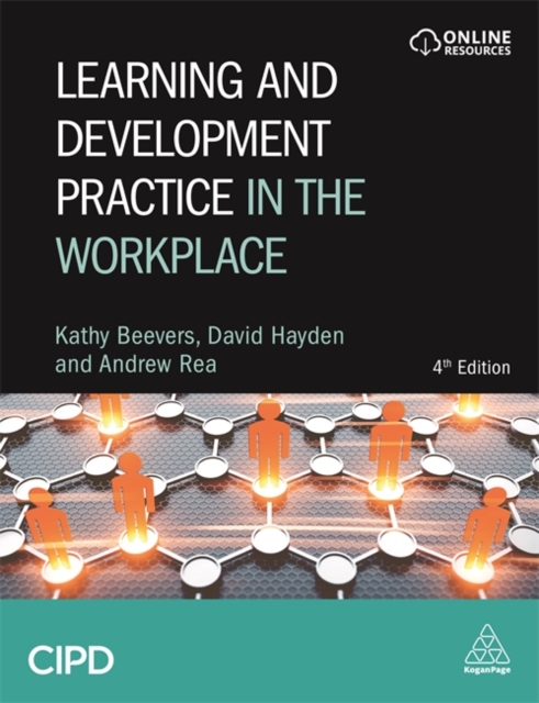 Learning and Development Practice in the Workplace, Paperback / softback Book