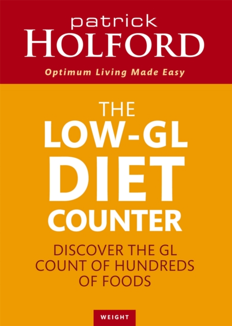 The Low-GL Diet Counter : Discover the GL count of hundreds of foods, Paperback / softback Book