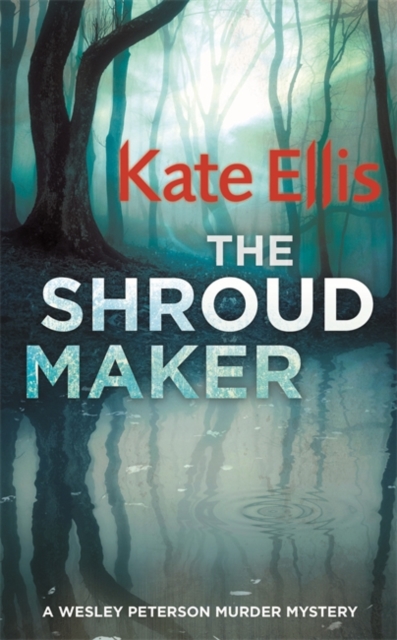 The Shroud Maker : Book 18 in the DI Wesley Peterson crime series, Paperback / softback Book