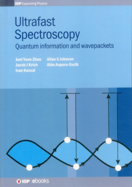 Ultrafast Spectroscopy : Quantum information and wavepackets, Hardback Book