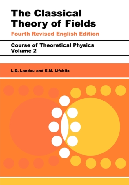 The Classical Theory of Fields : Volume 2, Paperback / softback Book