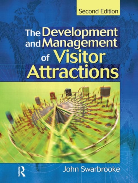 Development and Management of Visitor Attractions, Paperback / softback Book