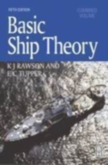 Basic Ship Theory, Combined Volume, Hardback Book