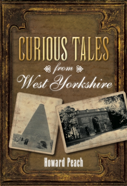 Curious Tales from West Yorkshire, EPUB eBook