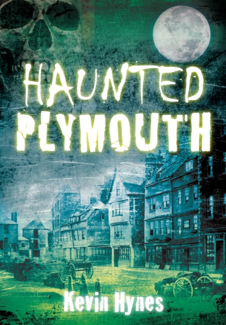 Haunted Plymouth, EPUB eBook