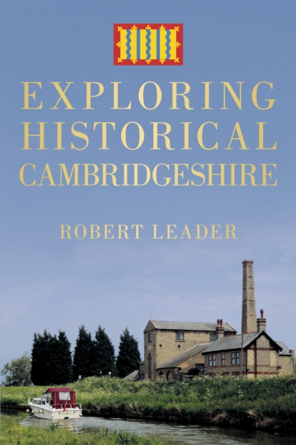 Exploring Historical Cambridgeshire, EPUB eBook