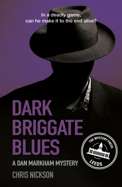 Dark Briggate Blues : A Dan Markham Mystery (Book 1), EPUB eBook