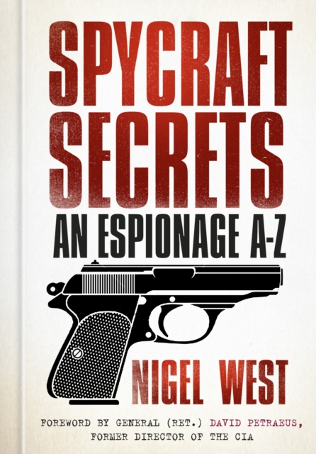 Spycraft Secrets : An Espionage A-Z, Hardback Book
